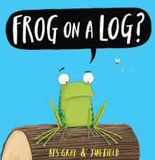 Read Aloud: Frog On A Log? book cover